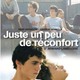 photo du film Juste un peu de réconfort
