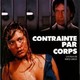 photo du film Contrainte par corps