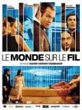 voir la fiche complète du film : Le monde sur le fil