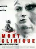 voir la fiche complète du film : Mort clinique