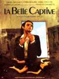 voir la fiche complète du film : La Belle Captive