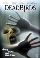 voir la fiche complète du film : Dead birds