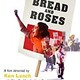 photo du film Bread and Roses