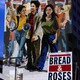 photo du film Bread and Roses