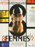 voir la fiche complète du film : 8 Femmes 1/2
