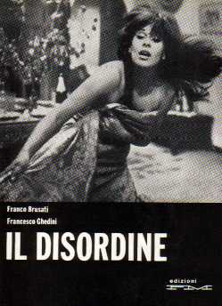 voir la fiche complète du film : Il Disordine