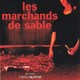 photo du film Les Marchands de sable