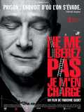 Ne Me Libérez Pas, Je M en Charge
