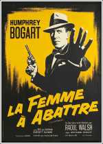 voir la fiche complète du film : La Femme à abattre
