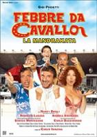 voir la fiche complète du film : Febbre da cavallo - La Mandrakata