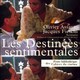 photo du film Les Destinées sentimentales