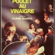 photo du film Poulet au vinaigre