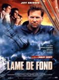 voir la fiche complète du film : Lame de fond
