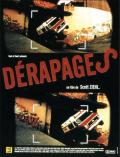 voir la fiche complète du film : Dérapage