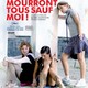 photo du film Ils mourront tous sauf moi !