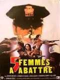 voir la fiche complète du film : Cinq femmes a abattre