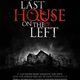 photo du film La dernière maison sur la gauche