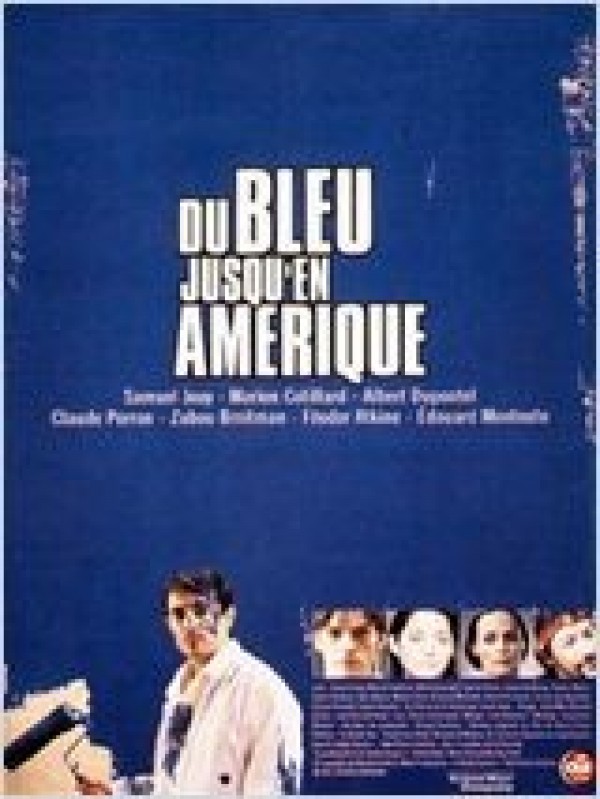 voir la fiche complète du film : Du bleu jusqu en Amérique