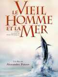 voir la fiche complète du film : Le Vieil homme et la mer