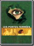 Les Portes Fermées