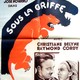 photo du film Sous la griffe