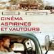 photo du film Cinéma, aspirines et vautours