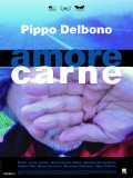 voir la fiche complète du film : Amore carne