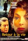 voir la fiche complète du film : Retour a la vie