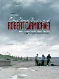 The Great Ecstasy Of Robert Carmichael