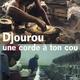photo du film Djourou une corde à ton cou