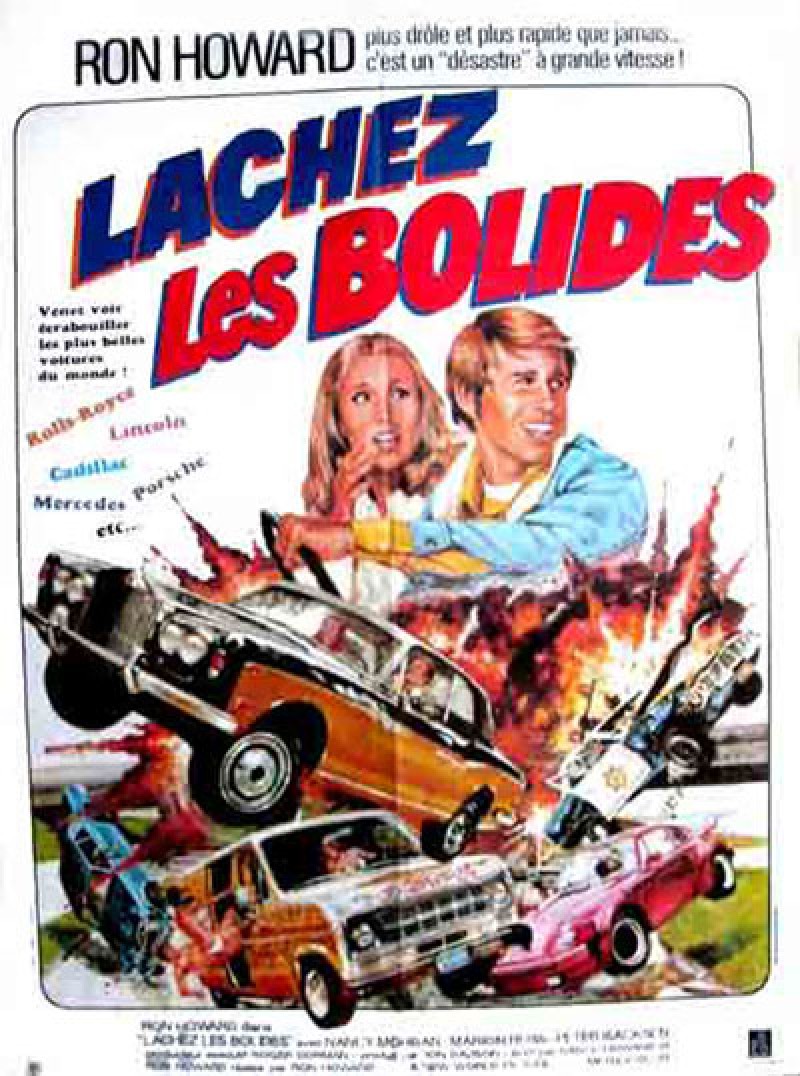 voir la fiche complète du film : Lâchez les bolides