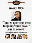 voir la fiche complète du film : Tout ce que vous avez toujours voulu savoir sur le sexe... sans jamais oser le demander
