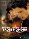 voir la fiche complète du film : Trois mondes
