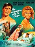 voir la fiche complète du film : Ne m envoyez pas de fleurs