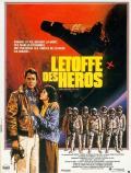 L Etoffe des héros