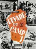 voir la fiche complète du film : L Evadé du camp 1