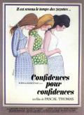 Confidences Pour Confidences