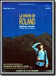 voir la fiche complète du film : La Brèche de Roland