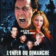 photo du film L'Enfer du dimanche