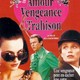 photo du film Amour, vengeance & trahison