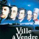 photo du film Ville à vendre