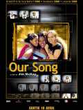 voir la fiche complète du film : Our Song