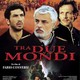 photo du film Entre deux mondes