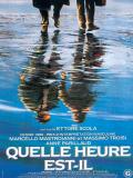 voir la fiche complète du film : Quelle heure est-il?