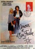 voir la fiche complète du film : D amour et d eau fraîche