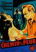voir la fiche complète du film : Le Chemin de la peur