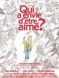 voir la fiche complète du film : Qui a envie d être aimé ?