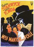 voir la fiche complète du film : Miss Manton est folle