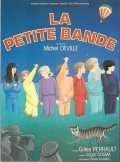 voir la fiche complète du film : La Petite Bande