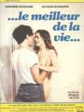 voir la fiche complète du film : Le Meilleur de la vie